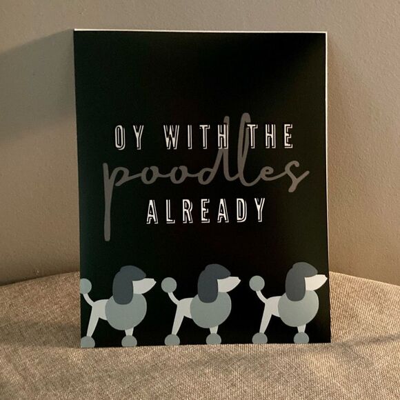 Oy With the Poodles Gilmore Girls Print - Picture 3 of 3
